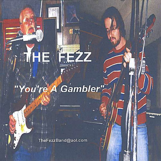 Cover for Fezz · You're a Gambler (CD) (2008)