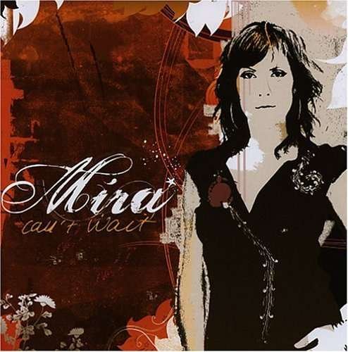 Cover for Mira · Cant Wait (CD) (2005)