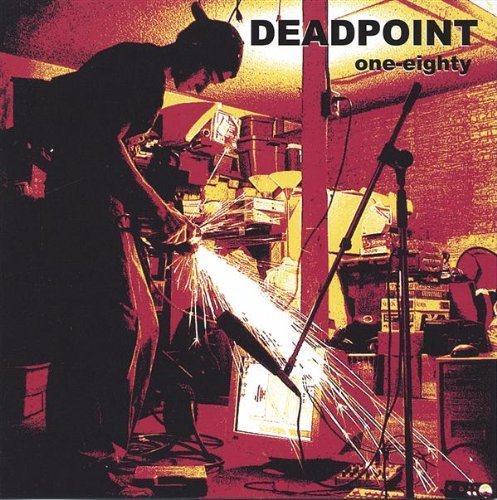 One-eighty - Deadpoint - Musiikki - Independent - 0783707270708 - tiistai 7. helmikuuta 2006