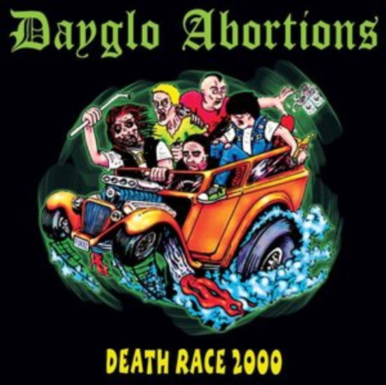 Death Race 2000 - Dayglo Abortions - Musiikki - UNREST RECORDS - 0814867021708 - perjantai 17. marraskuuta 2023