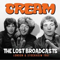 Cover for Cream · The Lost Broadcasts (CD) (2018)