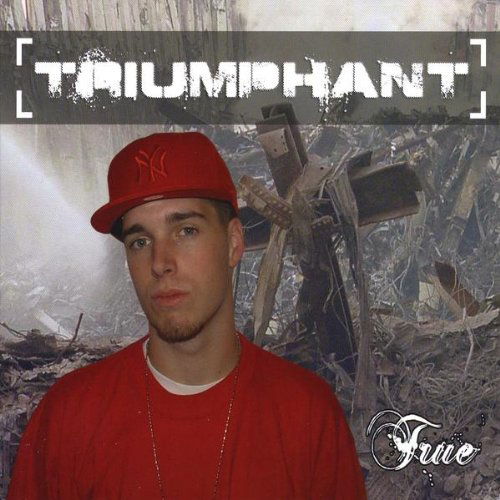 Cover for True · Triumphant (CD) (2009)