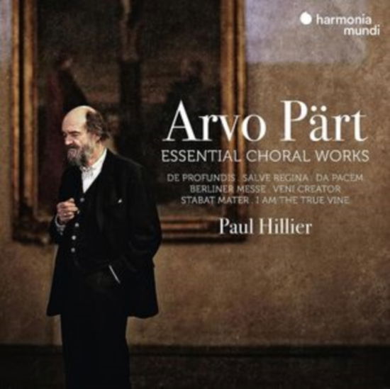 Arvo Part Essential Choral Works - Hillier, Paul / Theatre Of Voices / Estonian Philharmonic Chamber Choir - Musik - HARMONIA MUNDI - 3149020947708 - 27. Oktober 2023