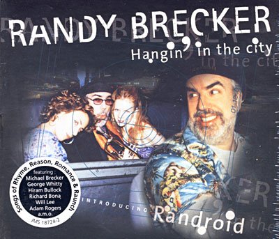 Cover for Randy Brecker · Hangin in the City (CD) (2007)