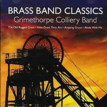 Brass Band Classics - Grimethorpe Colliery Band - Música - VENTURE - 4006408065708 - 6 de dezembro de 2005