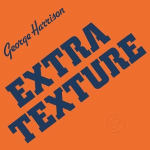 Extra Texture - George Harrison - Música - BMG - 4099964011708 - 9 de maio de 2025