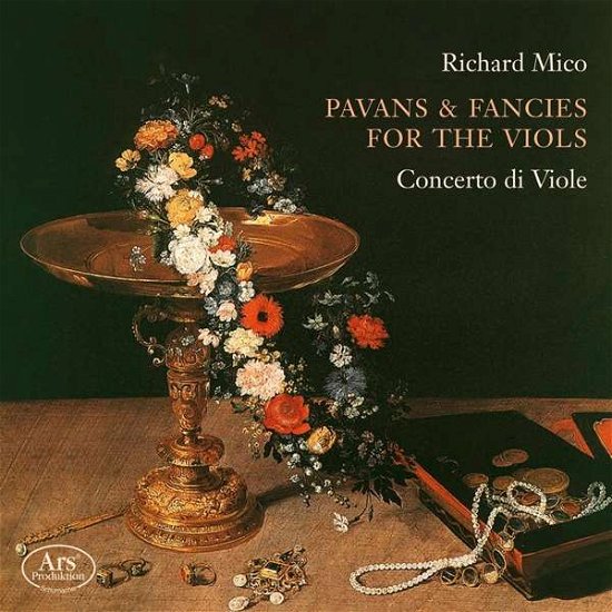 Concerto Di Viole · Richard Mico: Pavans & Fancies For The Viols (CD) (2020)
