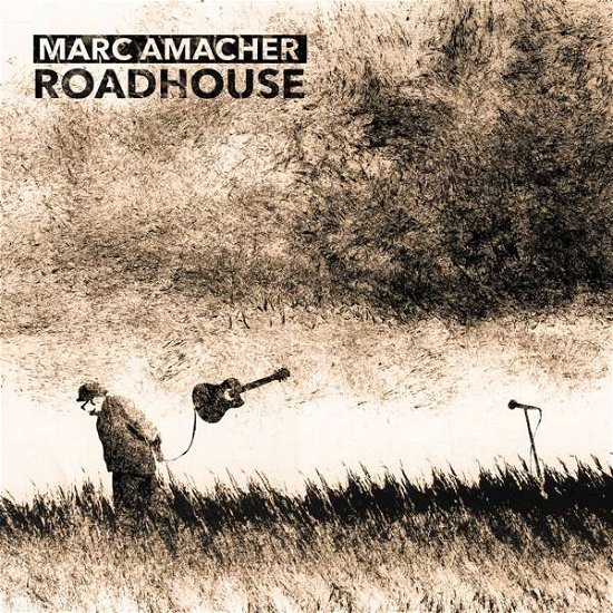 Cover for Marc Amacher · Roadhouse (CD) (2019)