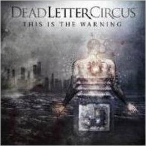 This is the Warning - Dead Letter Circus - Musik - CMA - 4562181642708 - 11. december 2021