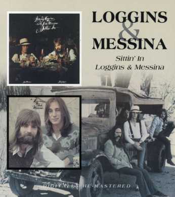 Sittin In / Loggins & Messina - Loggins & Messina - Musik - BGO RECORDS - 5017261207708 - 26. oktober 2009