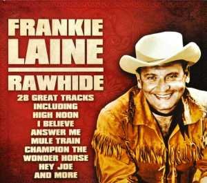 Cover for Frankie Laine · Rawhide (CD) (2012)