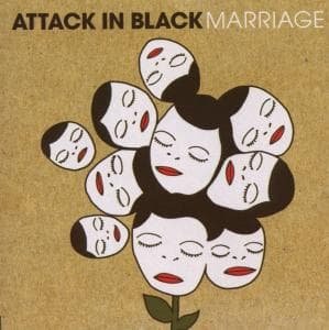 Attack in Black · Marriage (CD) (2009)