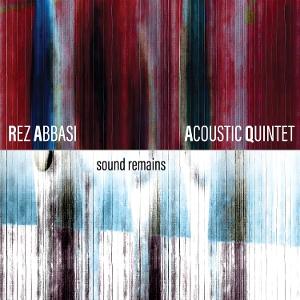 Sound Remains - Rez Abbasi - Música - WHIRLWIND RECORDINGS - 5065014356708 - 18 de julho de 2025