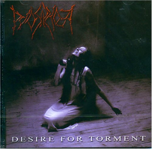 Cover for Pyorrhoea · Desire for Torment (CD) (2008)
