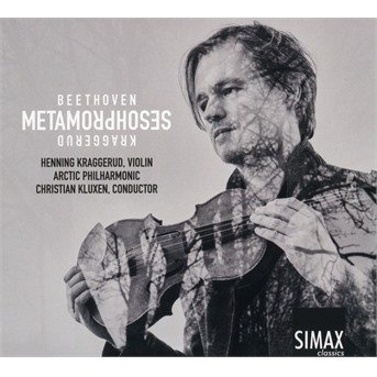 Cover for Beethoven / Kraggerud / Kluxen · Metamorphoses (CD) (2020)