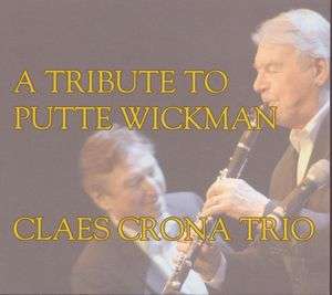 Cover for Crona Claes Trio · A Tribute to Putte Wickman (CD)