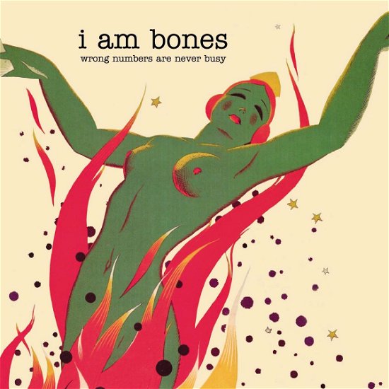 Cover for I Am Bones · Wrong Numbers Are Never Busy (CD) (2005)