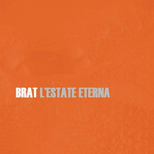 Brat · L'Estate Eterna (CD) (2024)