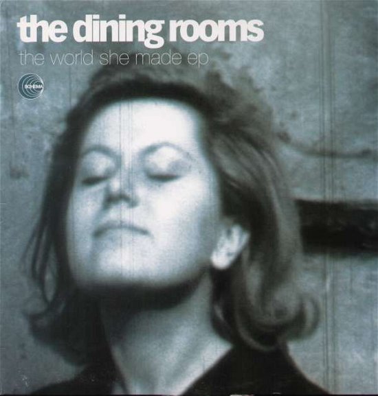 Dining Rooms · World She Made + Rmxs (LP) (2006)