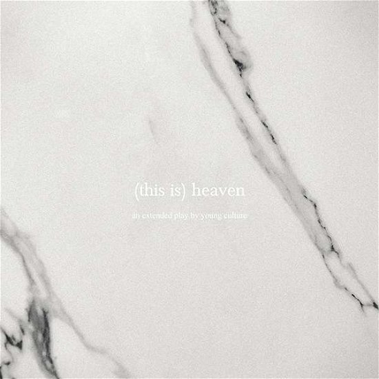 Cover for Young Culture · (This Is) Heaven (CD) [EP edition] (2019)