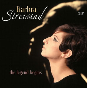 Cover for Barbra Streisand · Streisand, Barbra / Legend Begins Early Recordings (LP) (2016)