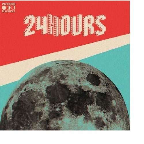 Cover for 24 Hours · Blackhole (CD) (2012)