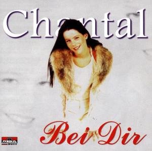 Cover for Chantal · Bei Dir (CD) (1998)