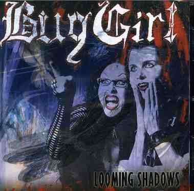 Looming Shadows - Buggirl - Musiikki - BIGW - 9324690013708 - tiistai 23. marraskuuta 2004