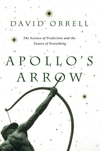 Cover for David Orrell · Apollo's Arrow (Taschenbuch) (2008)