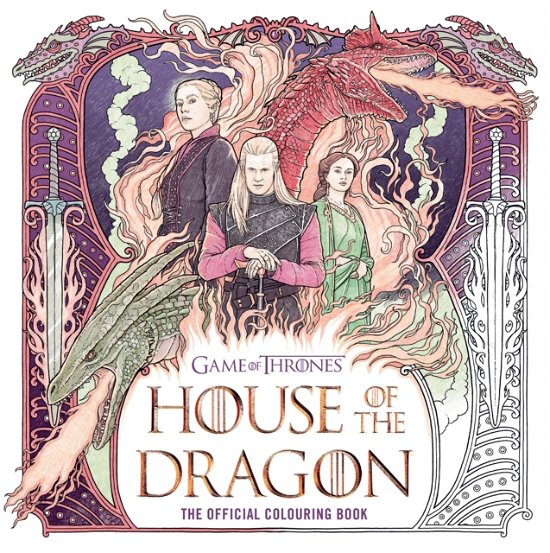 Cover for Random House Worlds · House of the Dragon: The Official Colouring Book (Paperback Bog) (2024)