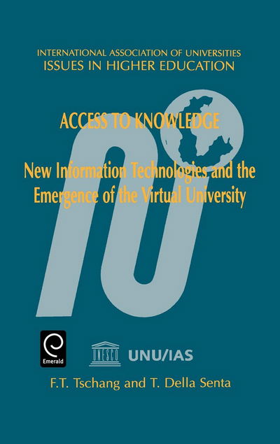 Cover for Tschang T Tschang · Access to Knowledge: New Information Technologies and the Emergence of the Virtual University - Issues in Higher Education (Hardcover Book) [Reprinted from edition] (2000)