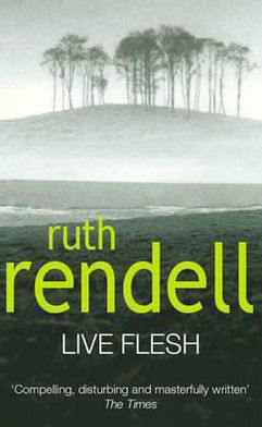 Live Flesh - Ruth Rendell - Livros - Cornerstone - 9780099502708 - 5 de janeiro de 1995