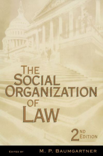Cover for M.P. Baumgartner · The Social Organization of Law (Paperback Book) (1998)