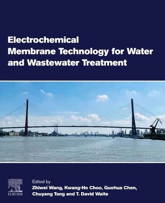 Cover for Zhiwei Wang · Electrochemical Membrane Technology for Water and Wastewater Treatment (Paperback Book) (2022)