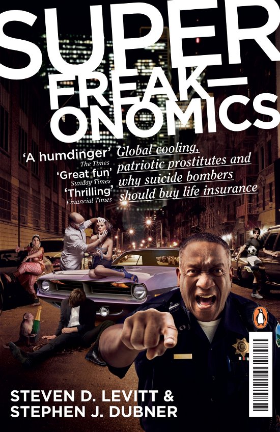Cover for Stephen J. Dubner · Superfreakonomics: Global Cooling, Patriotic Prostitutes and Why Suicide Bombers Should Buy Life Insurance (Pocketbok) (2010)