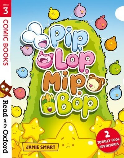 Cover for Jamie Smart · Read with Oxford: Stage 3: Comic Books: Pip, Lop, Mip, Bop - Read with Oxford (Pocketbok) (2020)