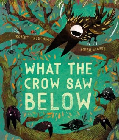 Cover for Robert Tregoning · What the Crow Saw Below (Paperback Book) (2024)