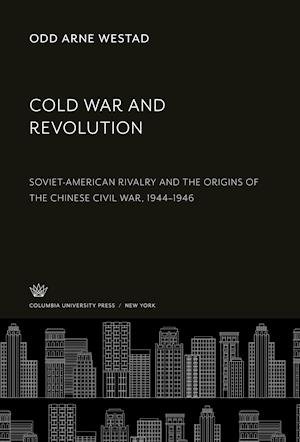 Cover for Odd Arne Westad · Cold War and Revolution (N/A) (1993)