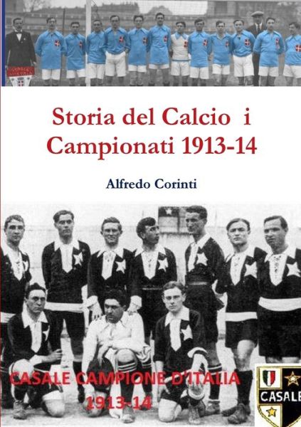 Cover for Alfredo Corinti · Storia del Calcio i Campionati 1913-14 (Paperback Book) (2017)