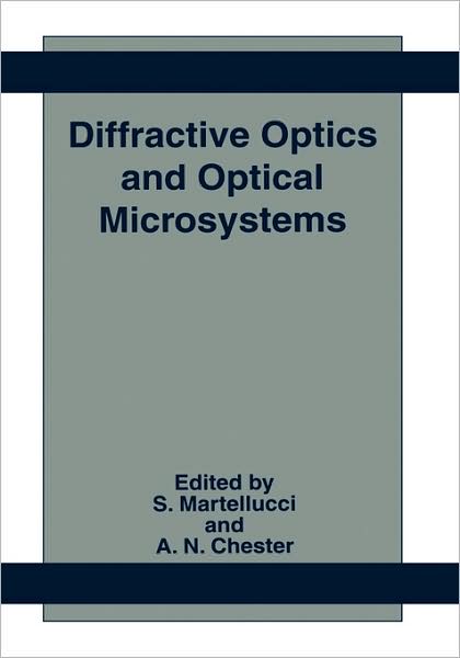 Cover for S Martellucci · Diffractive Optics and Optical Microsystems (Hardcover Book) [1997 edition] (1997)