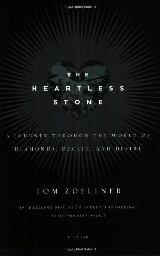 Cover for Tom Zoellner · The Heartless Stone: A Journey Through the World of Diamonds, Deceit, and Desire (Pocketbok) [First edition] (2007)