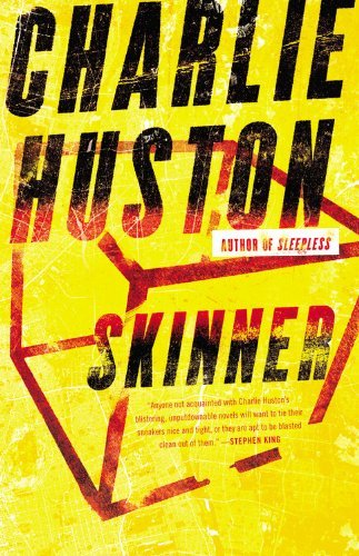Cover for Charlie Huston · Skinner (Pocketbok) [Reprint edition] (2014)