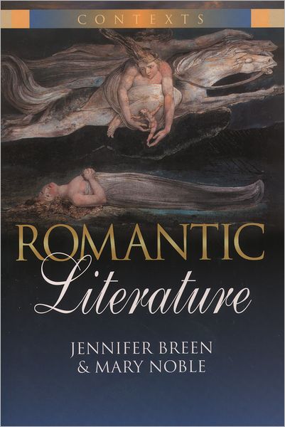 Cover for Mary Noble · Romantic Literature (Contexts) (Pocketbok) (2002)