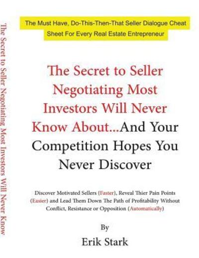 Cover for Erik Stark · Secret to Seller Negotiation (Paperback Book) (2018)