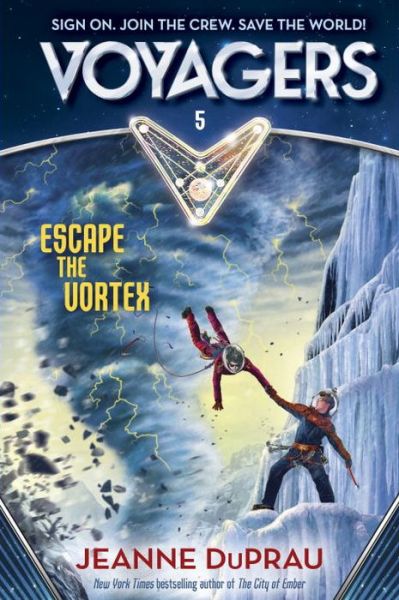 Cover for Jeanne DuPrau · Voyagers Escape The Vortex (Book 5) (Hardcover Book) (2016)