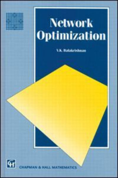 Cover for V. Balakrishnan · Network Optimization - Chapman Hall / CRC Mathematics Series (Hardcover Book) (1995)