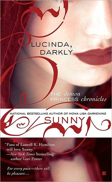 Cover for Sunny · Lucinda, Darkly: The Demon Princess Chronicles (Pocketbok) (2009)