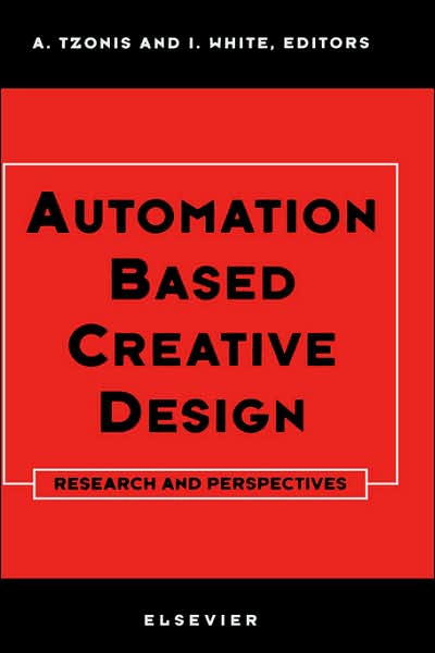 Cover for A Tzonis · Automation Based Creative Design - Research and Perspectives (Hardcover Book) (1994)