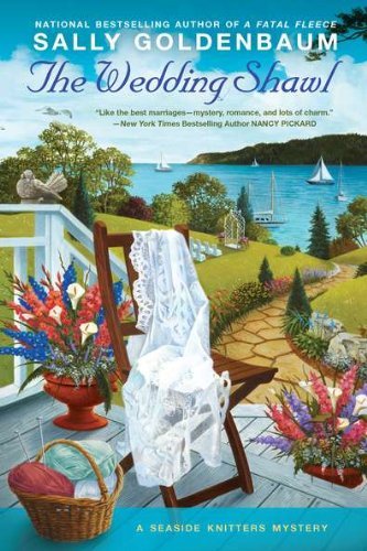 Cover for Sally Goldenbaum · The Wedding Shawl: a Seaside Knitters Mystery (Paperback Book) [Reprint edition] (2012)