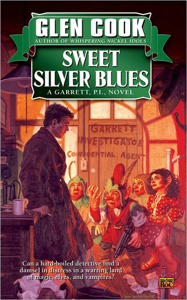 Sweet Silver Blues (Garrett, P.i.) - Glen Cook - Kirjat - Roc - 9780451450708 - torstai 1. maaliskuuta 2007